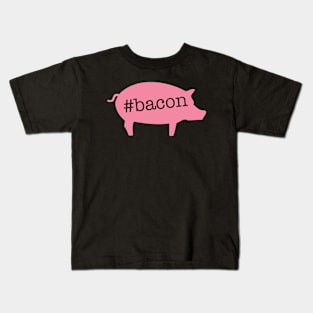 Hashtag Bacon Kids T-Shirt